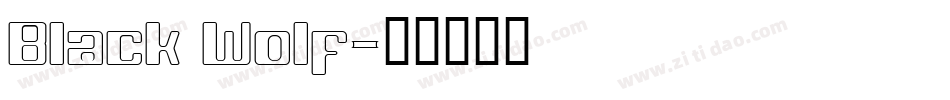 Black Wolf字体转换